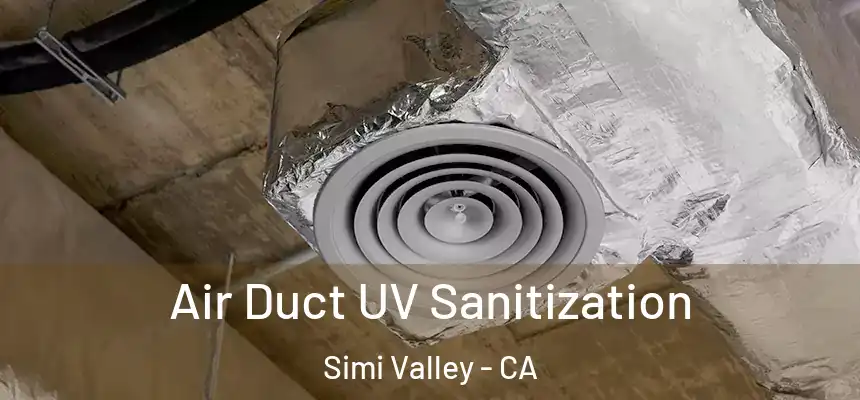  Air Duct UV Sanitization Simi Valley - CA